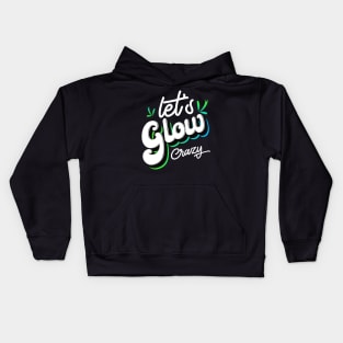 Let's Glow Party It's My Birthday Kids Hoodie